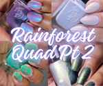 Rainforest Quad Pt 2