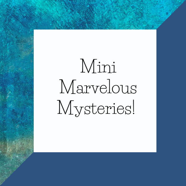 Mini Marvelous Mysteries!